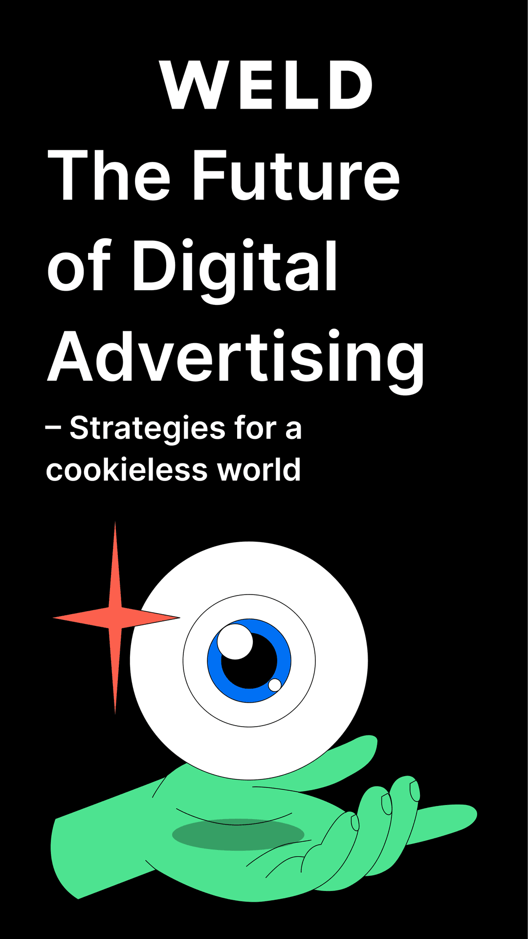 The Future of Advertising – Strategies for a Cookieless World cover image